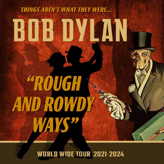 Bob Dylan Rough and Rowdy Ways poster