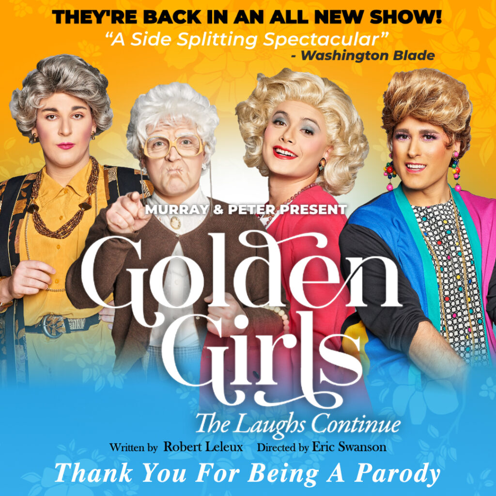 Golden Girls: The Laughs Continue Play at Broadway in Chicago
