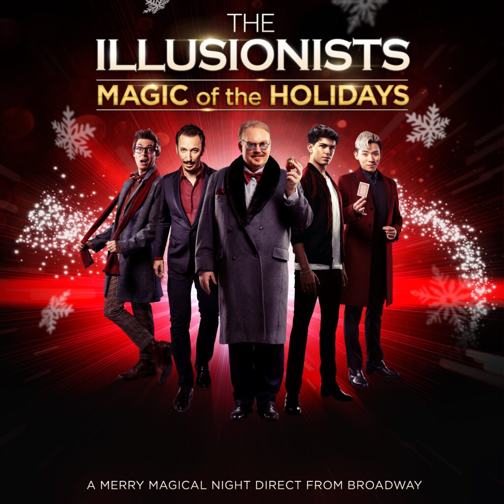 The Illusionists – Magic of the Holidays at Broadway in Chicago Theatres